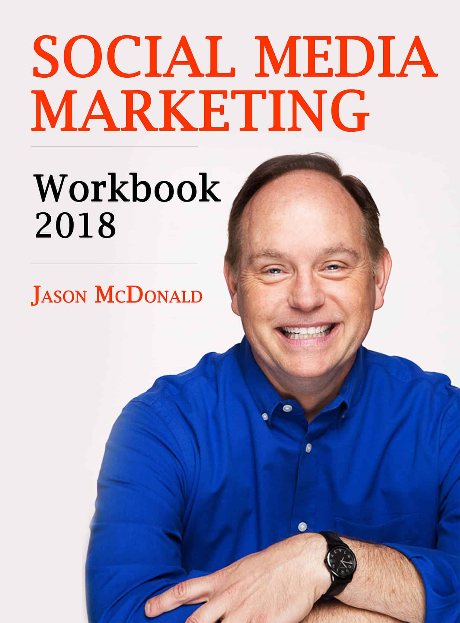 JM Announces New Social Media Marketing Workbook 2018, a Book